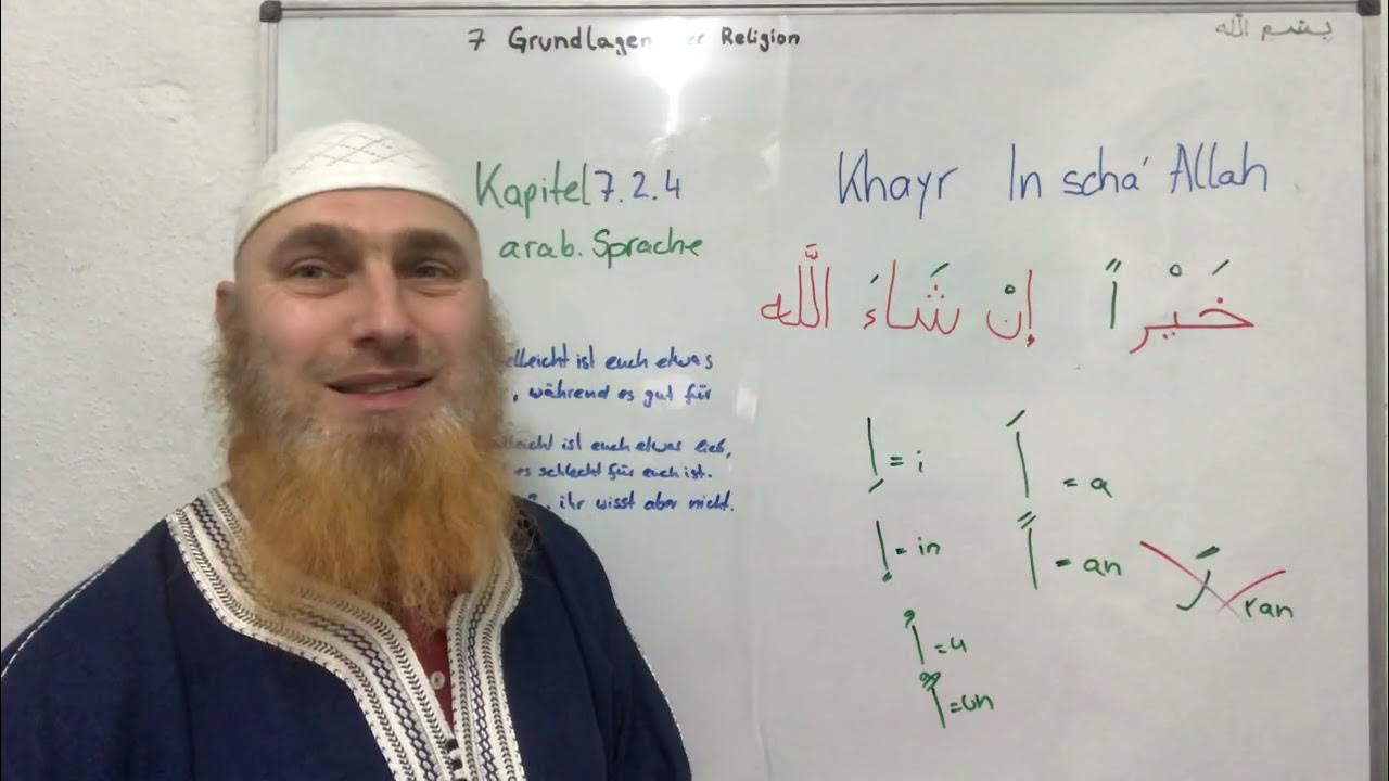 Kapitel 7.2.4 Grundlagen arabisch: Khair inschaallah - YouTube