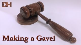 Making a Gavel