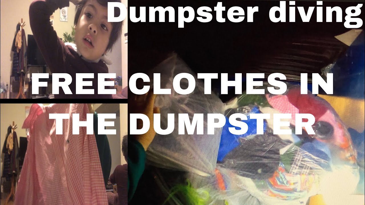 DUMPSTER DIVING / FOUND SOME CLOTHES IN THE DUMPSTER YouTube