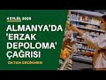 Almanya'da halka erzak depolama çağrısı - 4 Eylül 2020 Oktan Erdikmen