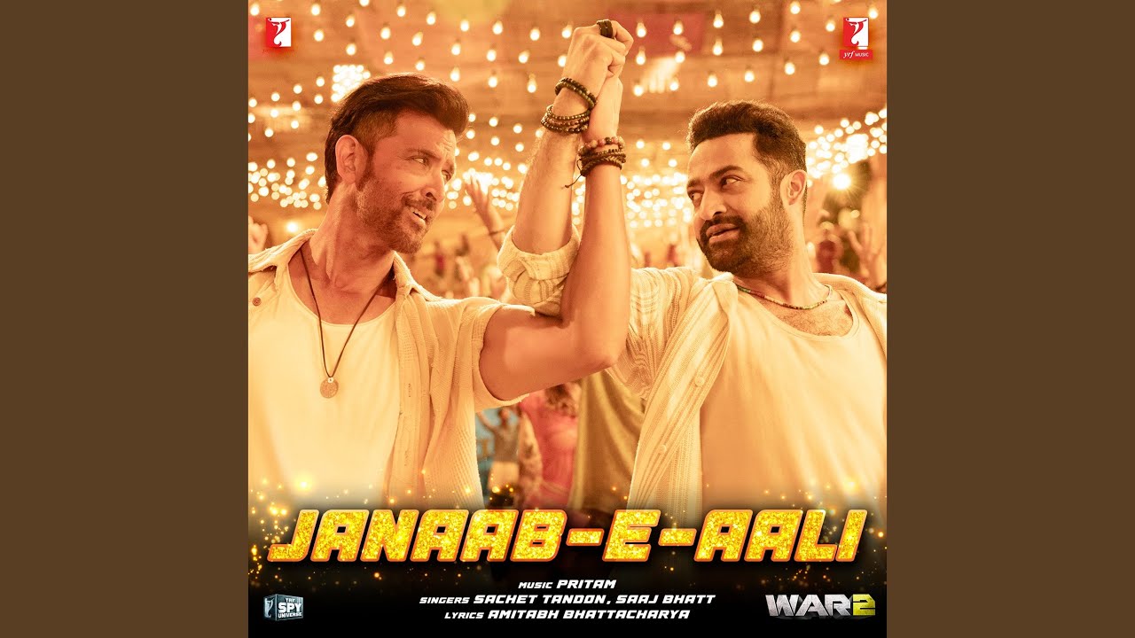 Janaab-e-Aali (Movie: WAR 2)