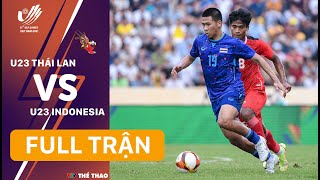 FULL TRẬN | U23 THÁI LAN vs U23 INDONESIA: Bán kết bóng đá nam SEA Games 31
