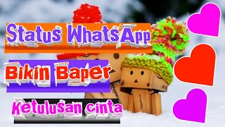 Status WhatsApp Bikin Baper || Cinta yg Tulus