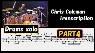 Drums Chris Coleman Transcription Part4 Drums Solo クリス コールマンさんのドラムソロを採譜しました Gospel Chops Youtube