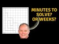 Minutes to Solve?  Or Weeks?