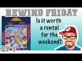 Rewind Friday EP 8 Mega Man  #MegaMarch2017