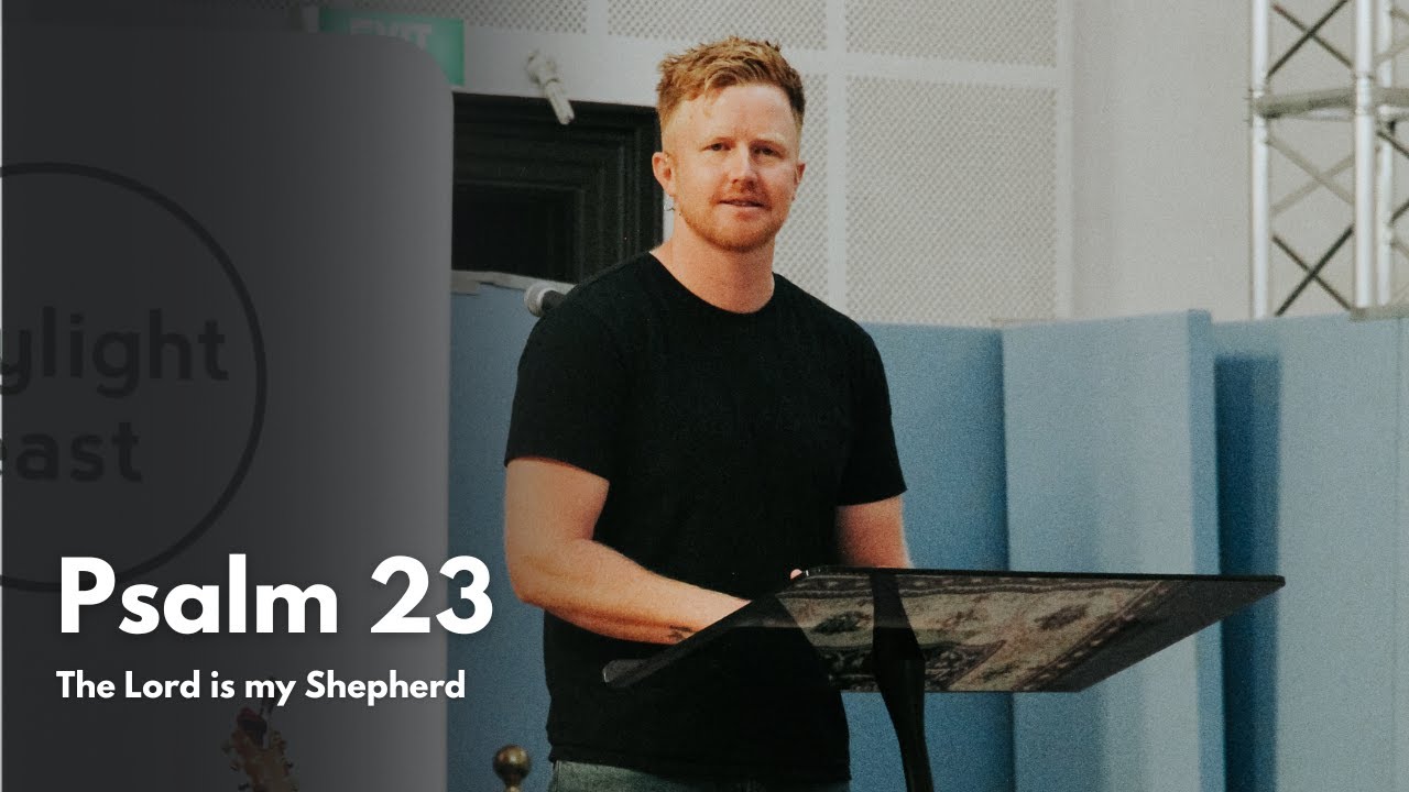 Psalm 23 | The Lord is my Shepherd - YouTube
