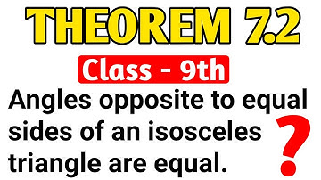 Angles Opposite To Equal Sides Of An Isosceles Triangle Are Equal | Triangles Class 9 Theorem 7.2
