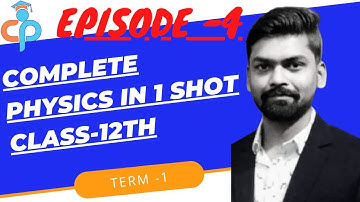 COMPLETE PHYSICS || TERM-1 || FULL CONCEPT || EPISODE 4 || SHASHANK SIR || CONCEPTUAL PHYSICS