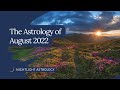 The Astrology of August 2022