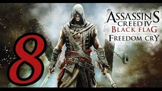 Прохождение Assassin's Creed: Freedom Cry  — Часть 8: Помощь в беде
