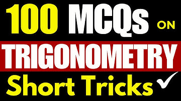 100 Trigonometry MCQs for NUST NET, FAST & ECAT | Super Short Tricks Inside | IIT/JEE Mains