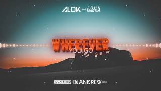 Alok feat. John Martin - Wherever You Go (Maniutek x Dj Andrew Bootleg)