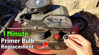 How To Replace Primer Bulb - LawnMower - Briggs & Stratton in 1 Minute!
