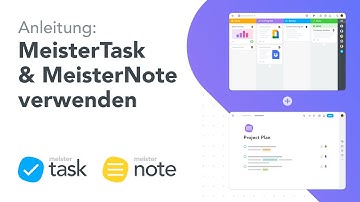 MeisterTask und MeisterNote verwenden