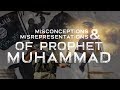 Misconceptions  misrepresentations of prophet muhammad  documentary