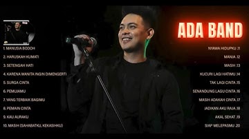 Ada Band (Full Album) + Lirik ~ Lagu Terbaik Ada Band ~ Lagu Terpopuler Sepanjang Masa