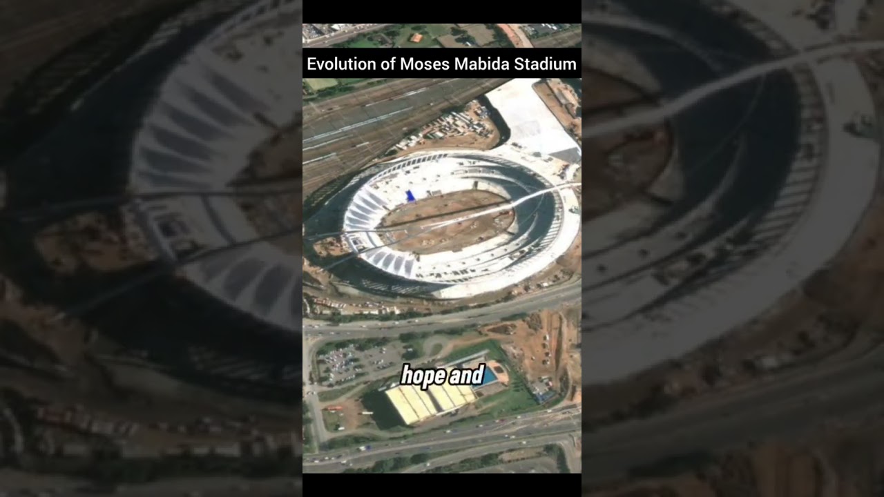 Moses Mabida Stadium before and after construction 