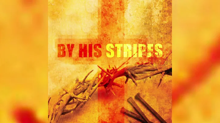By His Stripes | Healing Scriptures | Rodney Howar...