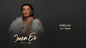 Imen Es - Chelou feat. Dadju [Audio Officiel]