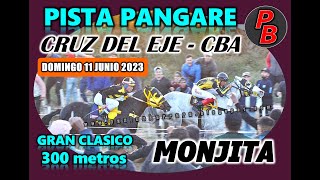 MONJITA: PISTA PANGARE - CRUZ DEL EJE (11-06-2023)