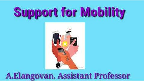 Support for Mobility