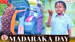 MADARAKA DAY TT Comedian LIVE Episode 137