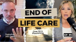 End of Life: Planning for a Peaceful Transition | Over 50 & Flourishing