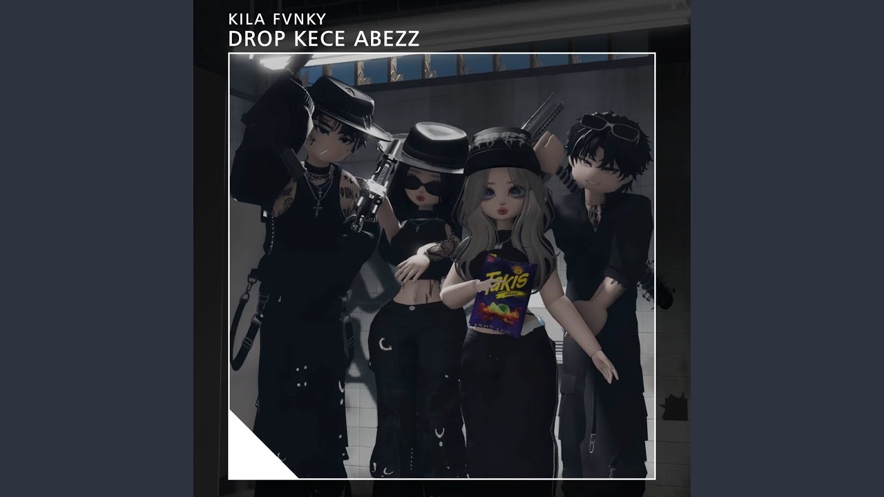 DROP KECE ABEZZ