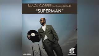 Black Coffee ft. Bucie - Superman (Kabza De Small Amapiano Mix)