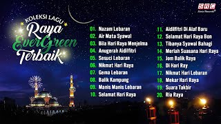 Lagu Raya - Koleksi Lagu Raya Aidilfitri 2024 - 30 Lagu Raya Nostalgia & Evergreen - Nazam Lebaran