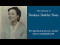 The Testimony of Darlene Deibler Rose