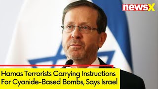 Hamas Terrorists Carrying Instructions For Cyanide Bombs | Israeli Officials Reveals Info | NewsX