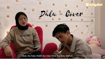 Dulu - Danar ( Cover @stenlydwi )