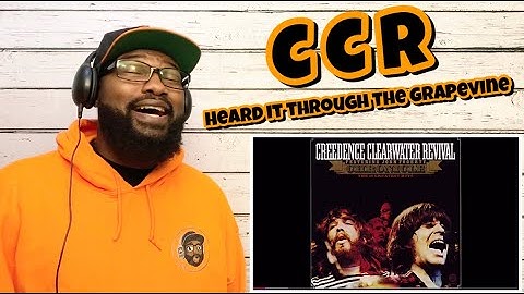 Creedence Clearwater Revival - I Heard It Through The Grapevine | REACTION