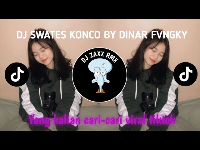 DJ SWATES KONCO VIRAL TIKTOK | AKU NGERTI KOWE SAK IKI RO LIYANE MENGKANE YANG KALIAN CARI CARI!!!! class=