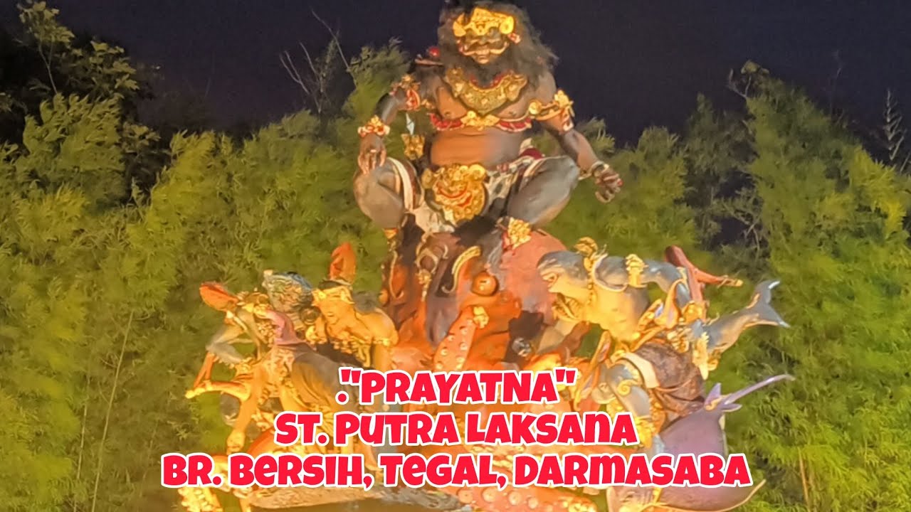 PRAYATNA – Penampilan Ogoh-Ogoh ST. Putra Laksana 🔥 Taksu dari Br. Bersih Darmasaba