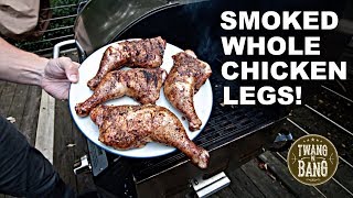 Smoked Whole Chicken Legs! Woodwind Grill