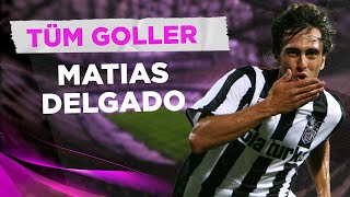 Matias Delgado'nun Süper Lig'deki Tüm Golleri