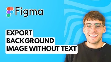 How to Export a Background Image Without Text in Figma [2025 Guide]