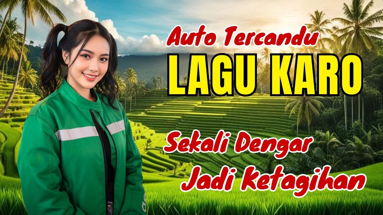 AWAS KETAGIHAN‼️LAGU KARO MERDU SYAHDU TEMAN AKTIVITAS #lagukaroterpopuler