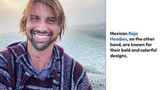 What's the Difference between Mexican Baja Hoodies vs. Traditional Hoodies: and Why You Need Both?