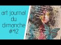 ART JOURNAL DU DIMANCHE #42