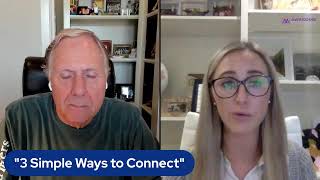 "3 Simple Ways to Connect"
