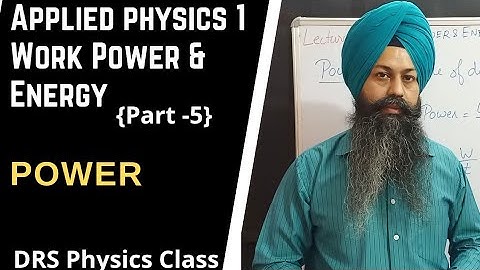 APPLIED PHYSICS 1| LECTURE-26 | WORK POWER & ENERGY | PART-5