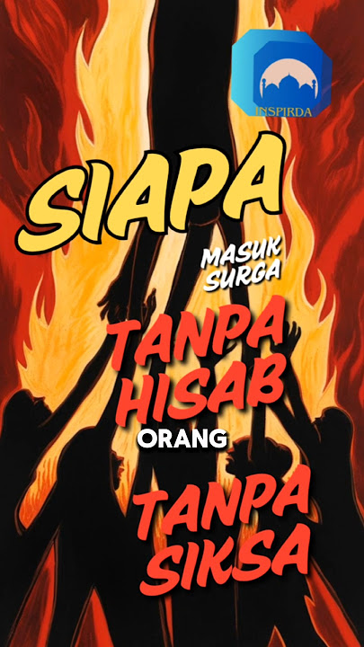 maukah kamu masuk surga tanpa hisab dan tanpa siksa? simak  #surga  #neraka  #inspirda  @INSPIRDA