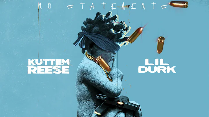 Kuttem Reese feat. Lil Durk - No Statements (Offic...