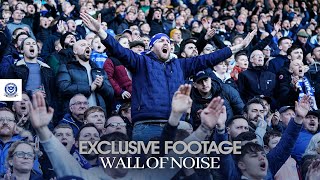 WALL OF NOISE  | Pompey Fans See Out Oxford Victory