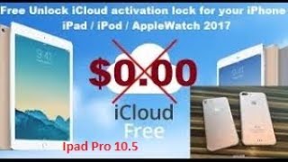 How to Unlock iCloud iPad Pro 10.5 and all apple devices