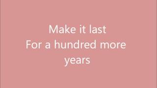 Video thumbnail of "Hundred More Years by Francesca Battistelli Lyrics"